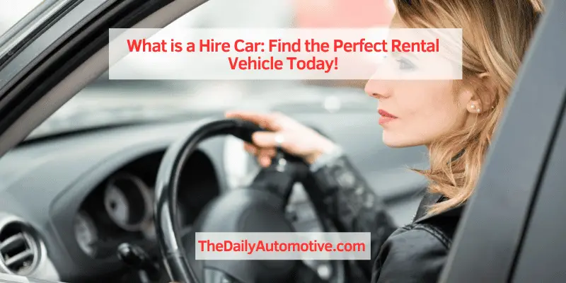 What is a Hire Car
