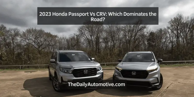 2023 Honda Passport Vs CRV