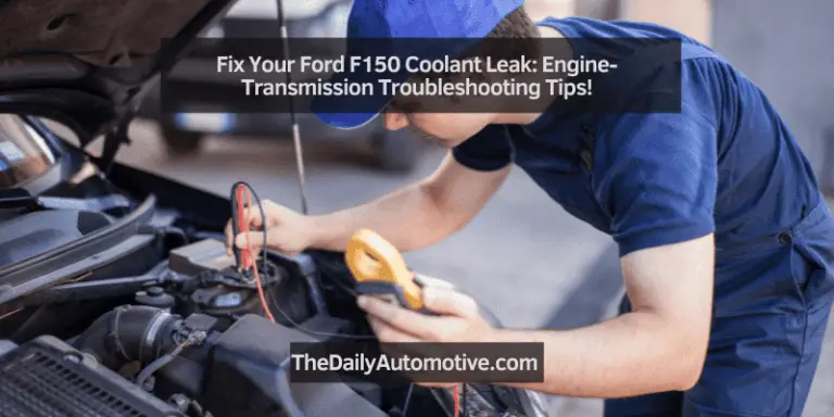 Fix Your Ford F150 Coolant Leak: Engine-Transmission Troubleshooting Tips!