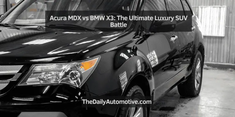 Acura MDX vs BMW X3: The Ultimate Luxury SUV Battle
