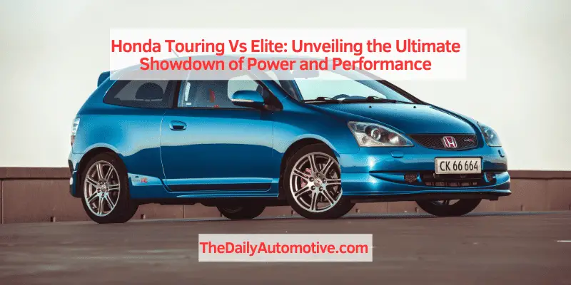 Honda Touring Vs Elite