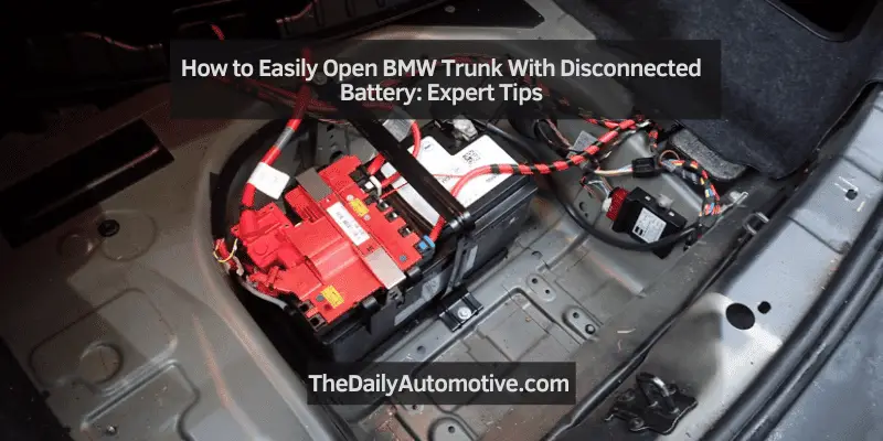 How to Easily Open BMW Trunk With Disconnected Battery