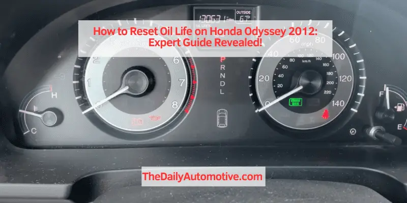 How to Reset Oil Life on Honda Odyssey 2012