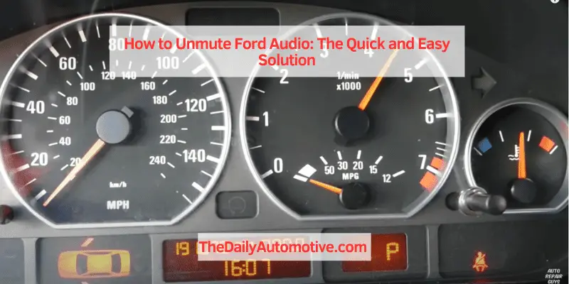 How to Unmute Ford Audio