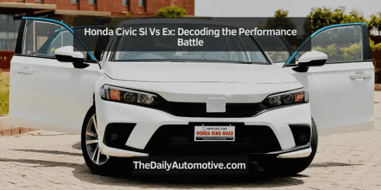 Honda Civic Si vs. Ex: Decoding the Performance Battle