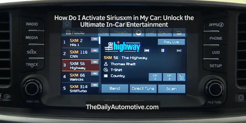 How Do I Activate Siriusxm in My Car