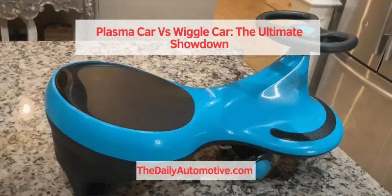 Plasma Car Vs Wiggle Car