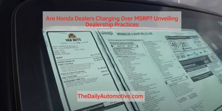Are Honda Dealers Charging Over MSRP? Unveiling Dealership Practices