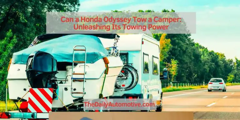 Can a Honda Odyssey Tow a Camper
