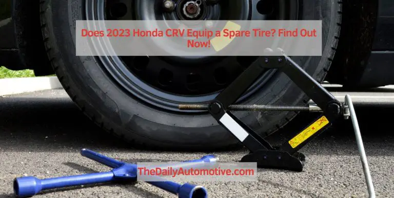 Does 2023 Honda CRV Equip a Spare Tire? Find Out Now!