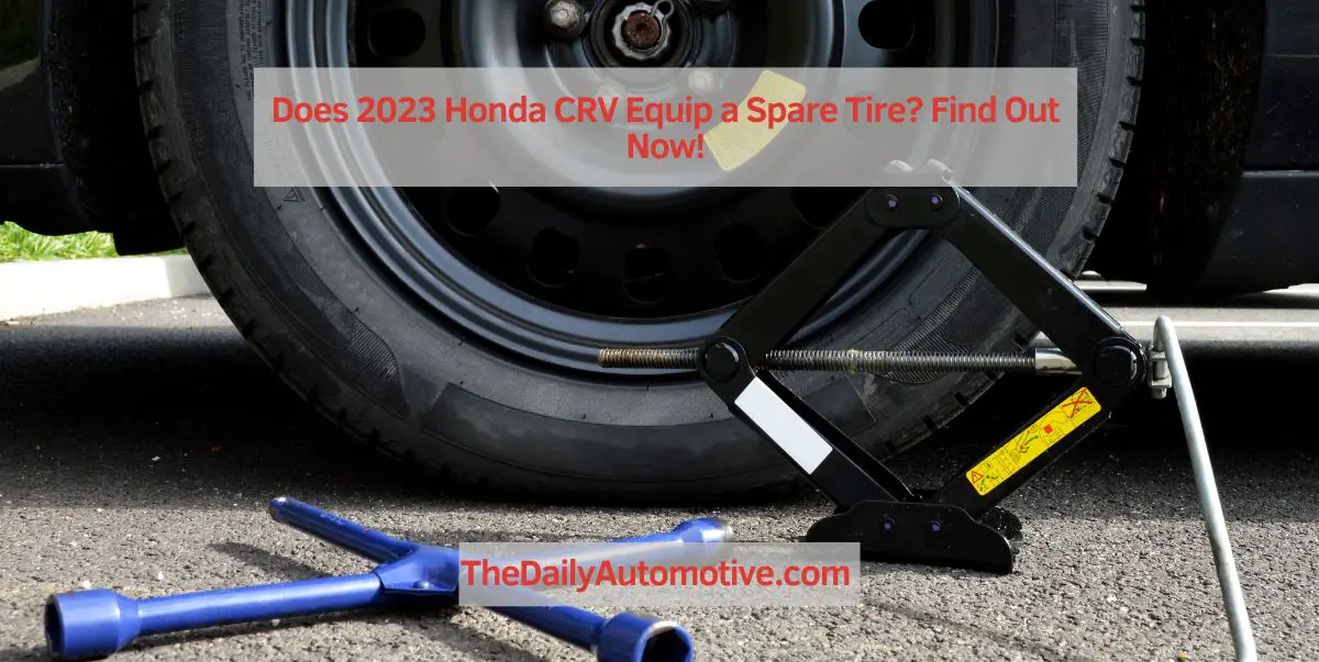 Does 2023 Honda CRV Equip a Spare Tire