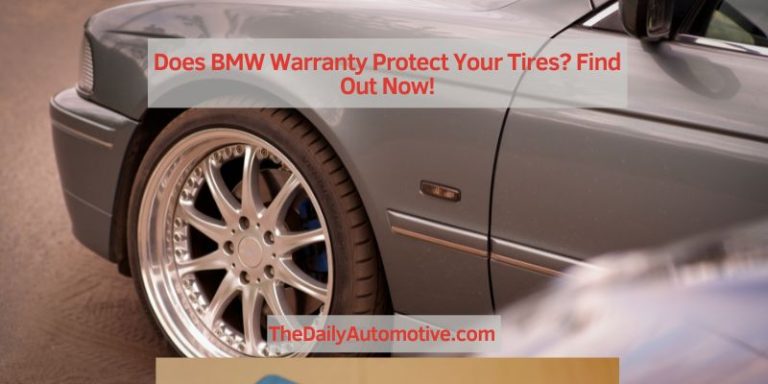 Does BMW Warranty Protect Your Tires? Find Out Now!