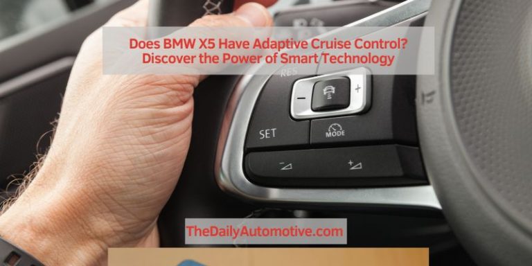 Does BMW X5 Have Adaptive Cruise Control? Discover the Power of Smart Technology