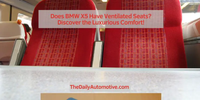 Does BMW X5 Have Ventilated Seats