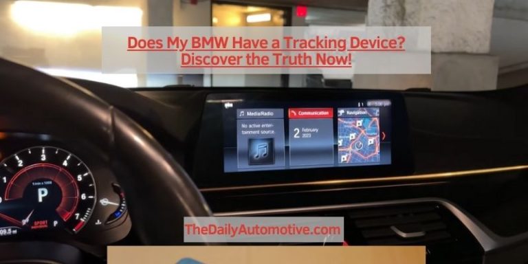 Does My BMW Have a Tracking Device? Discover the Truth Now!