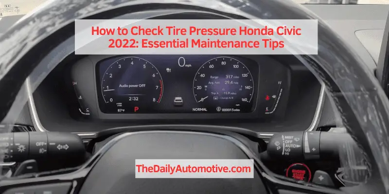 How to Check Tire Pressure Honda Civic 2022
