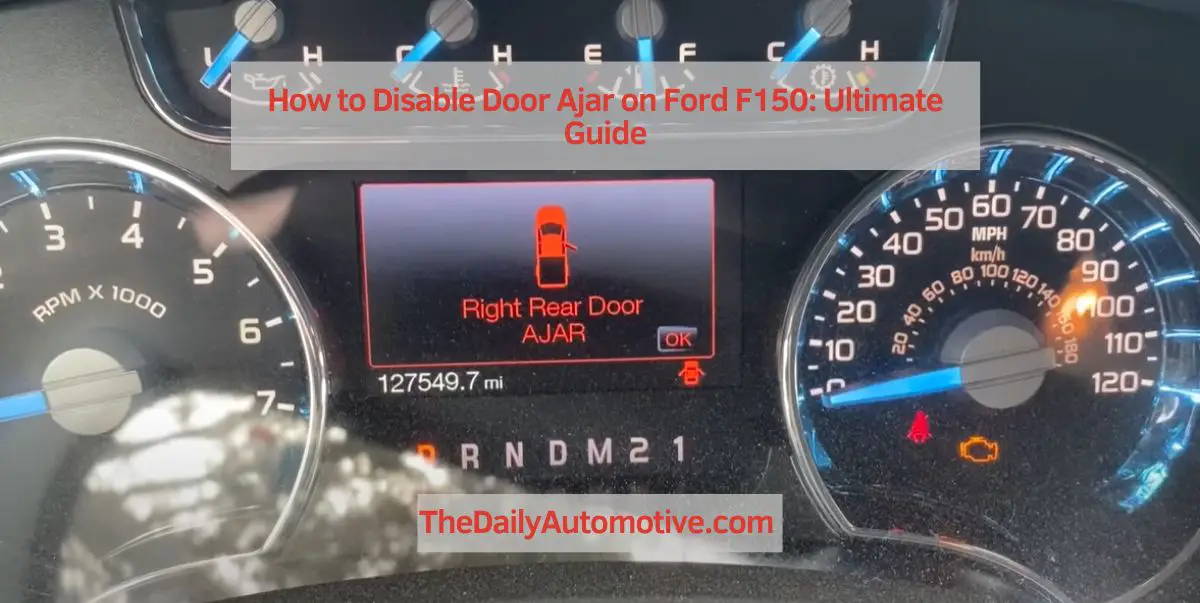 How to Disable Door Ajar on Ford F150