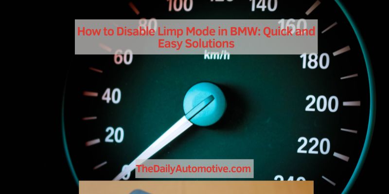 How to Disable Limp Mode in BMW