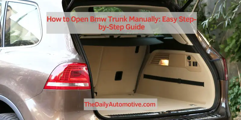 How to Open Bmw Trunk Manually