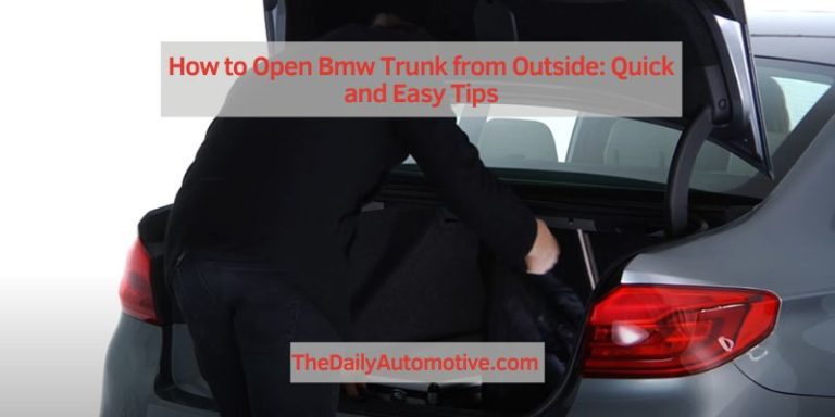 How to Open Bmw Trunk from Outside: Quick and Easy Tips