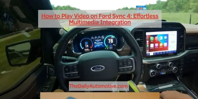 How to Play Video on Ford Sync 4: Effortless Multimedia Integration