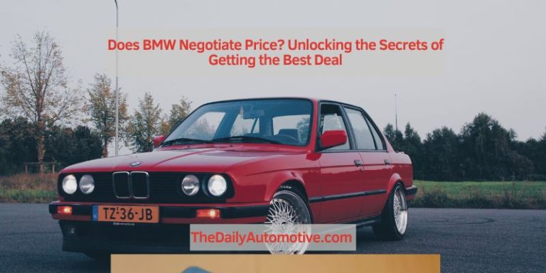 Does BMW Negotiate Price? Unlocking the Secrets of Getting the Best Deal