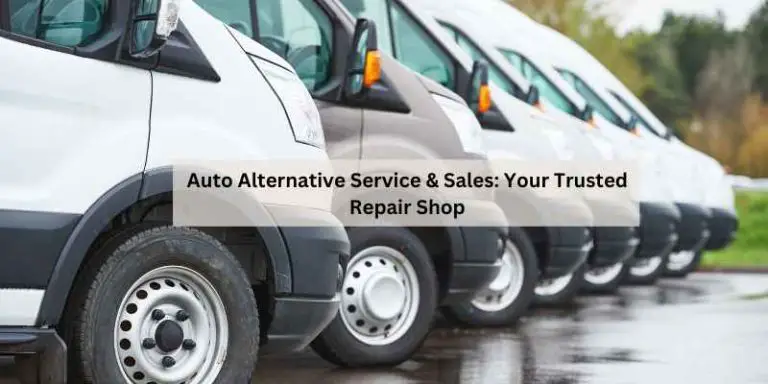 Auto Alternative Service & Sales: Your Trusted Repair Shop