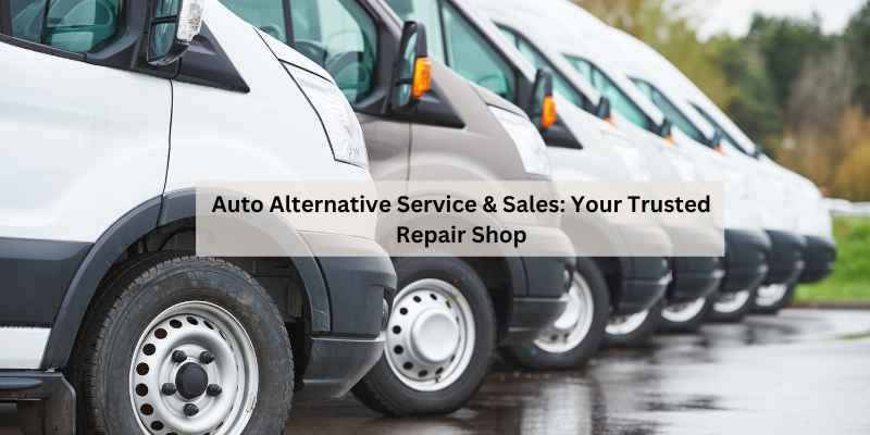 Auto Alternative Service & Sales