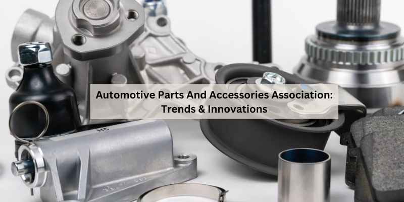 Automotive Parts And Accessories Association