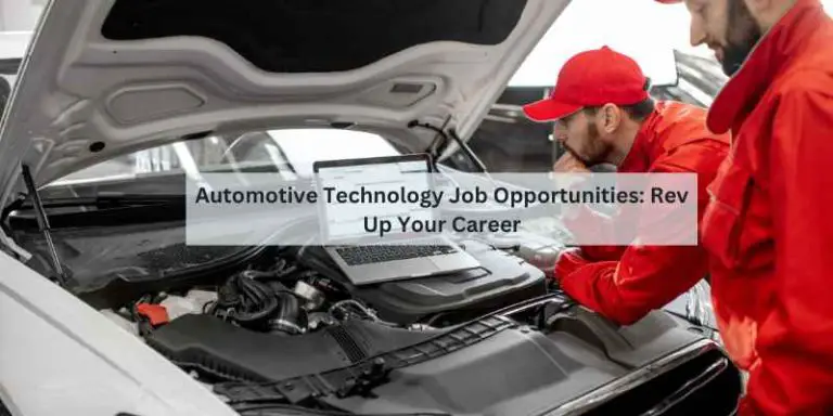 Automotive Technology Job Opportunities: Rev Up Your Career