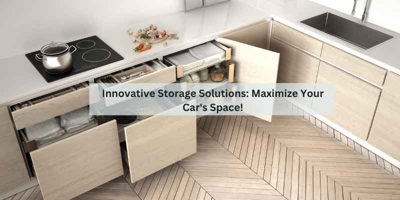 Innovative Storage Solutions