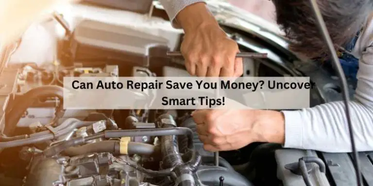 Can Auto Repair Save You Money