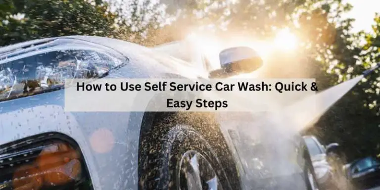 How to Use Self Service Car Wash