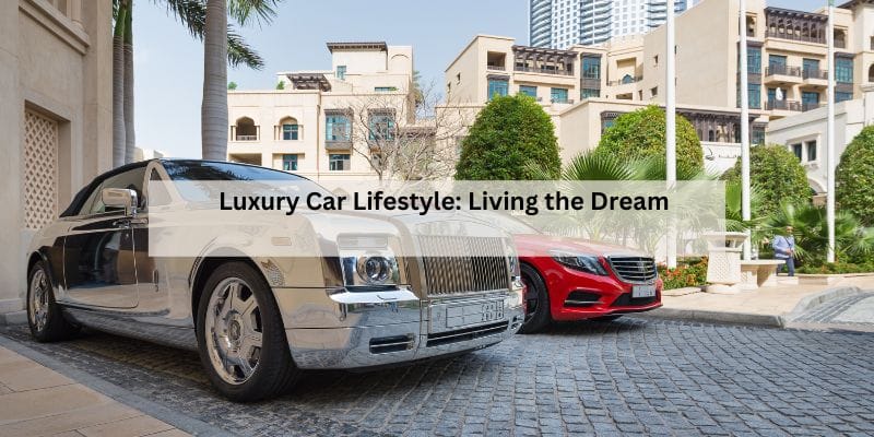 Luxury Car Lifestyle