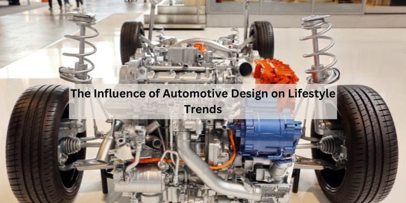 The Influence of Automotive Design on Lifestyle Trends