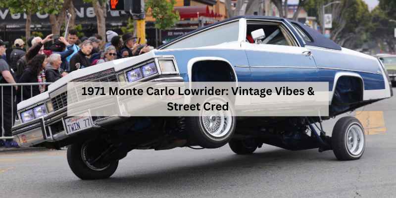 1971 Monte Carlo Lowrider