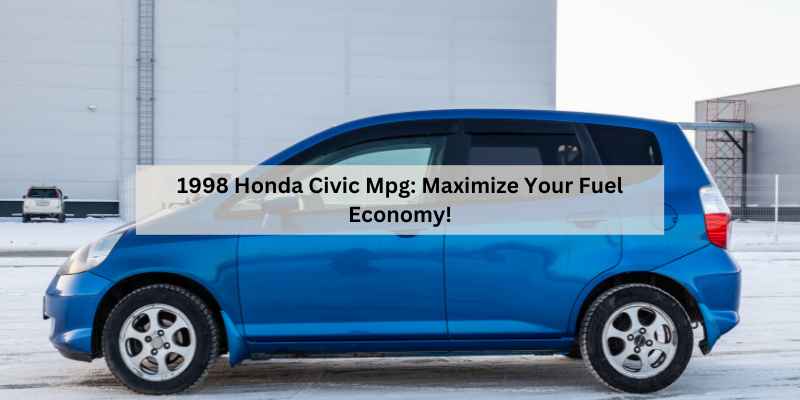 1998 Honda Civic Mpg