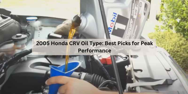 2005 Honda CRV Oil Type