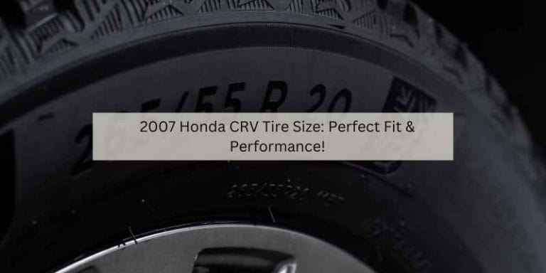 2007 Honda CRV Tire Size