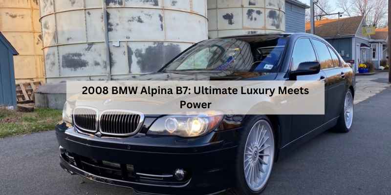 2008 BMW Alpina B7