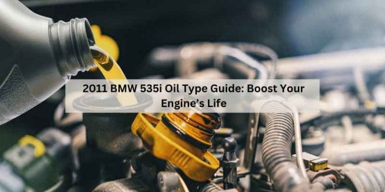 2011 BMW 535i Oil Type Guide