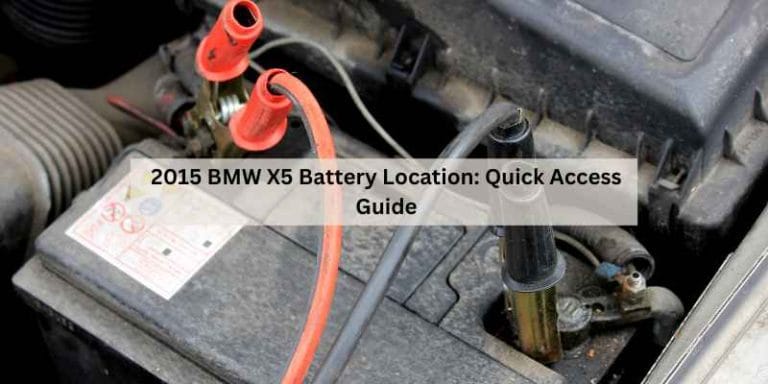 2015 BMW X5 Battery Location