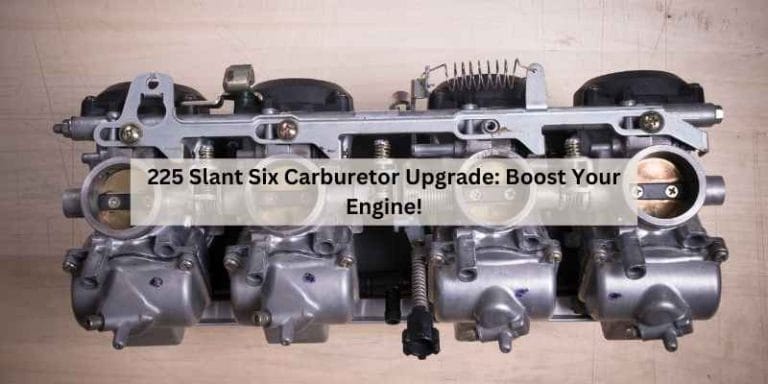 225 Slant Six Carburetor Upgrade