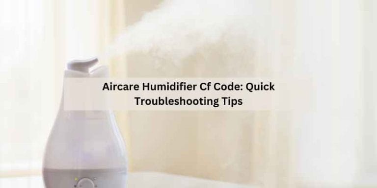 Aircare Humidifier Cf Code