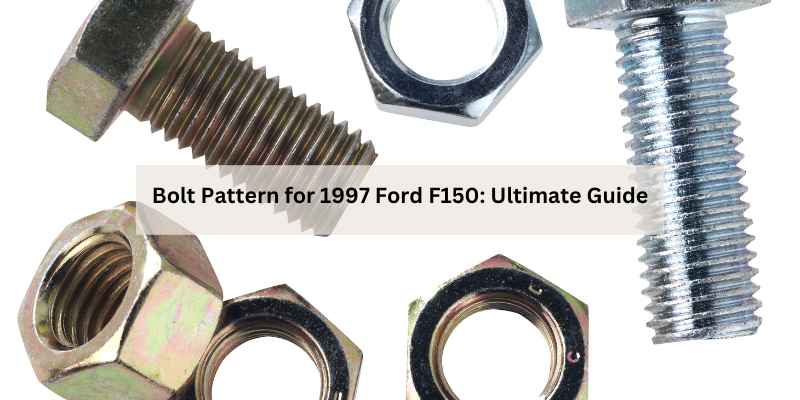 Bolt Pattern for 1997 Ford F150