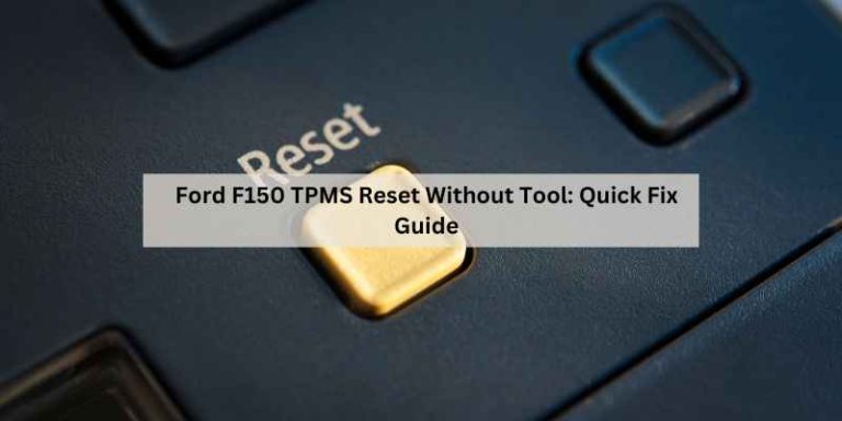 Ford F150 TPMS Reset Without Tool