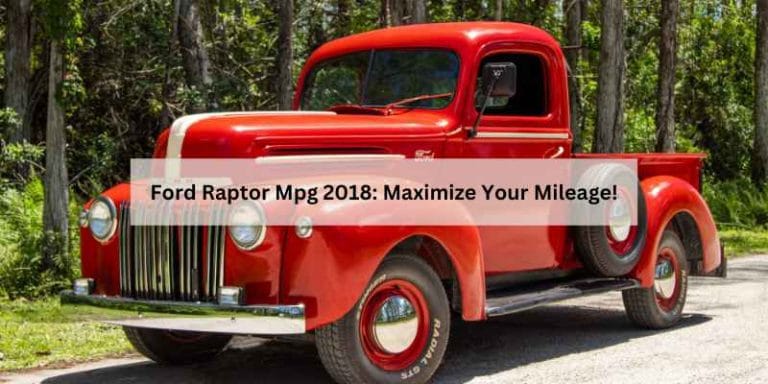 Ford Raptor Mpg 2018