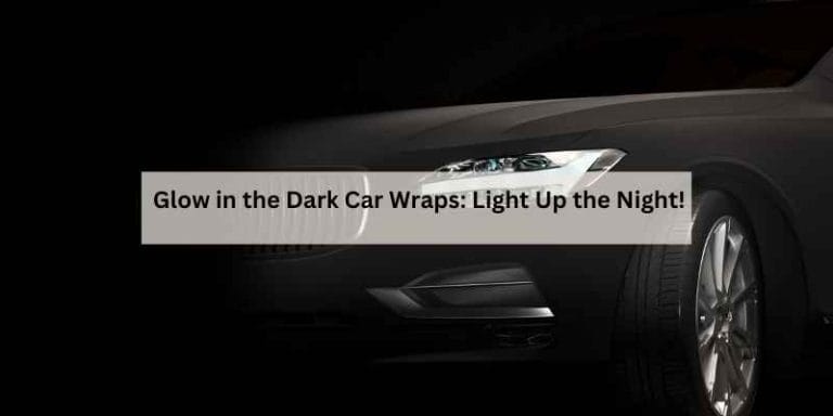 Glow in the Dark Car Wraps