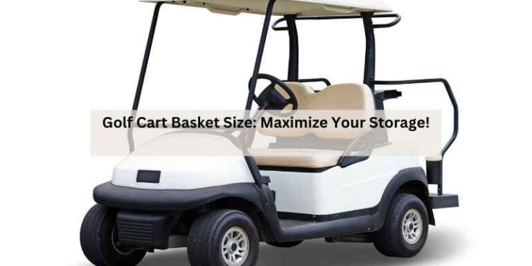 Golf Cart Basket Size