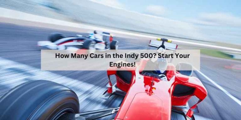 How Many Cars in the Indy 500